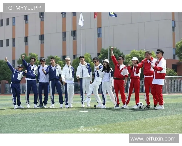 跑男节目中的足球明星们如何在赛场与娱乐圈中双双发光 跑男节目中的足球明星们如何在赛场与娱乐圈中双双发光